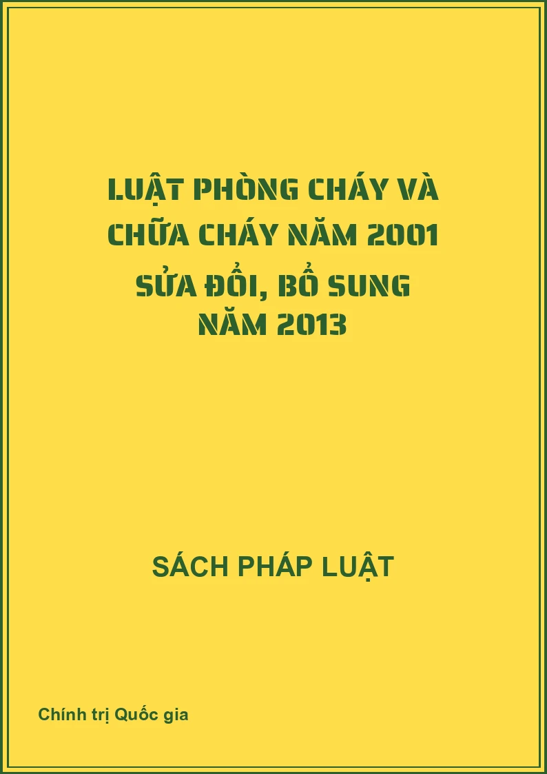 Luật Phòng cháy và chữa cháy năm 2001 sửa đổi, bổ sung năm 2013
