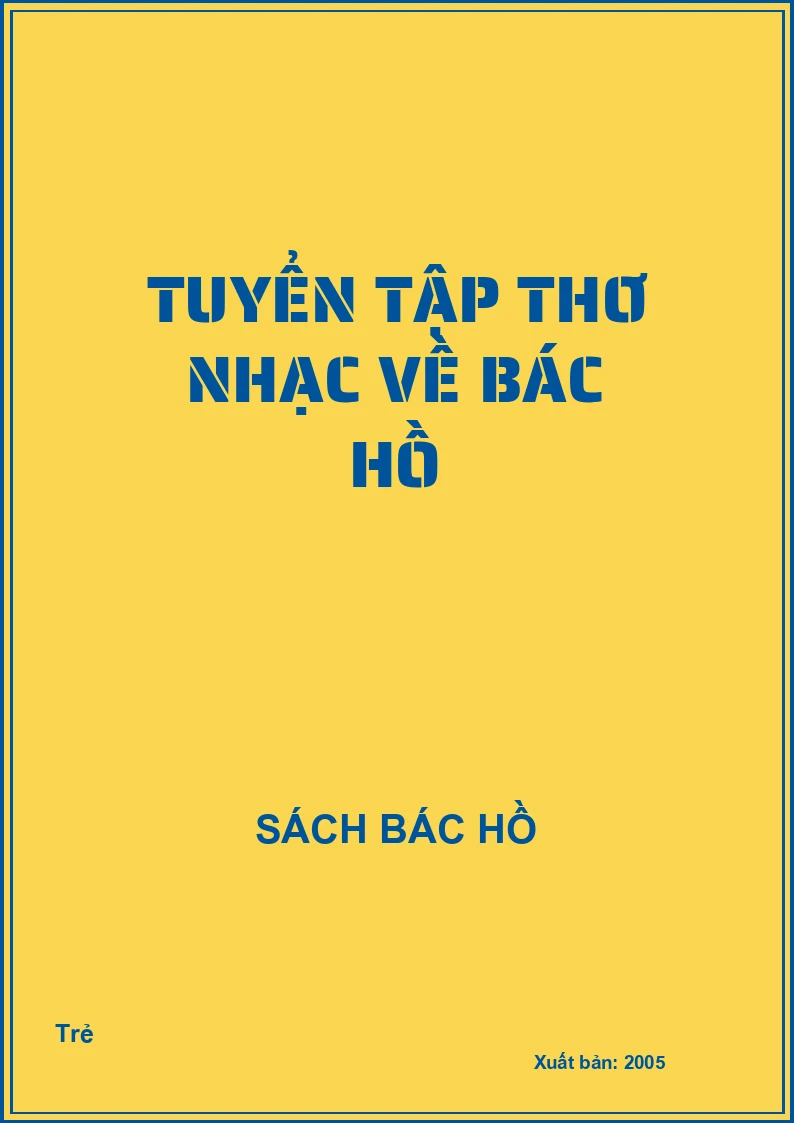 Tuyển tập thơ nhạc về Bác Hồ