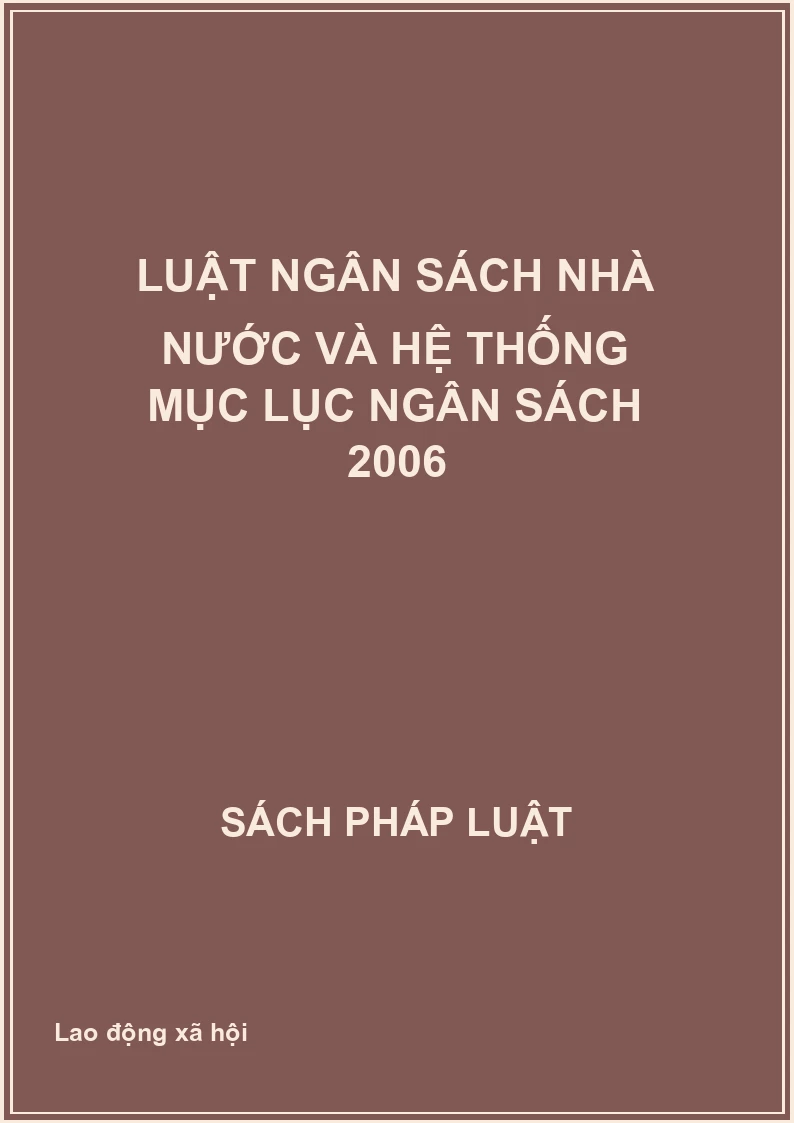 Luật Ngân sách nhà nước và hệ thống mục lục ngân sách 2006