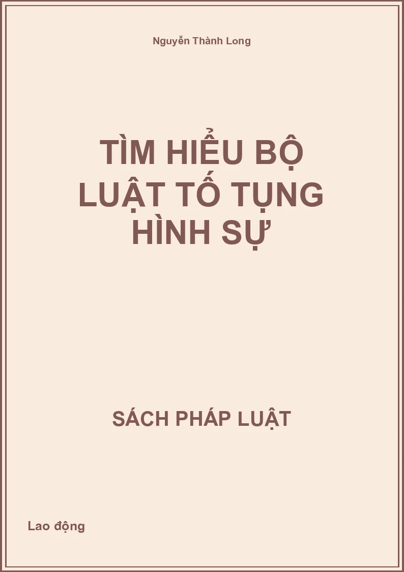 Tìm hiểu Bộ luật tố tụng hình sự