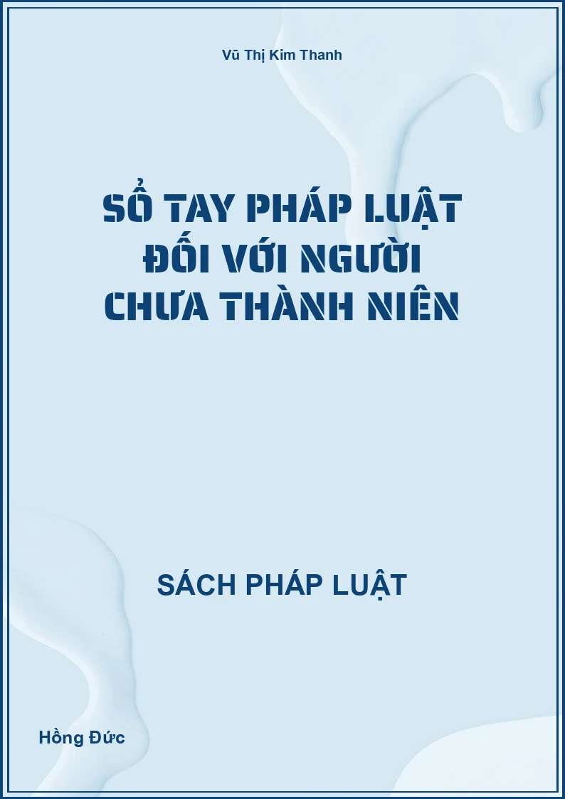 Sổ tay pháp luật đối với người chưa thành niên
