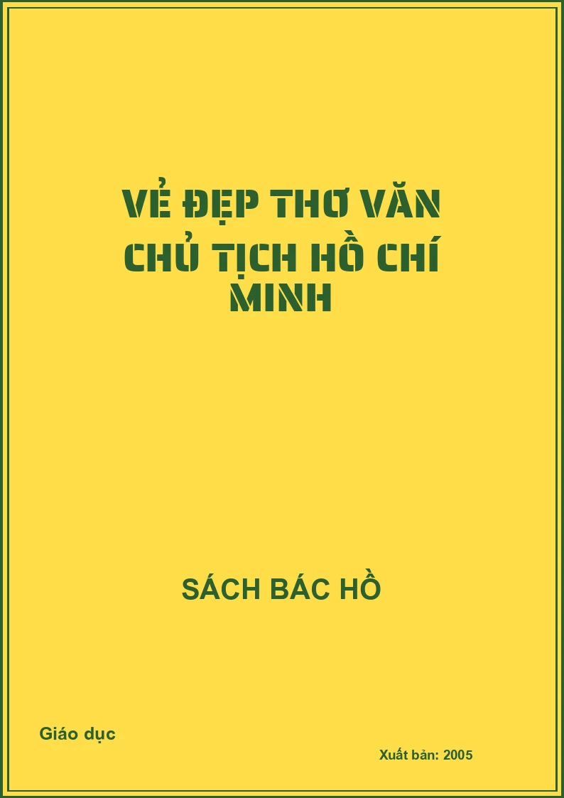 Vẻ đẹp thơ văn Chủ tịch Hồ Chí Minh