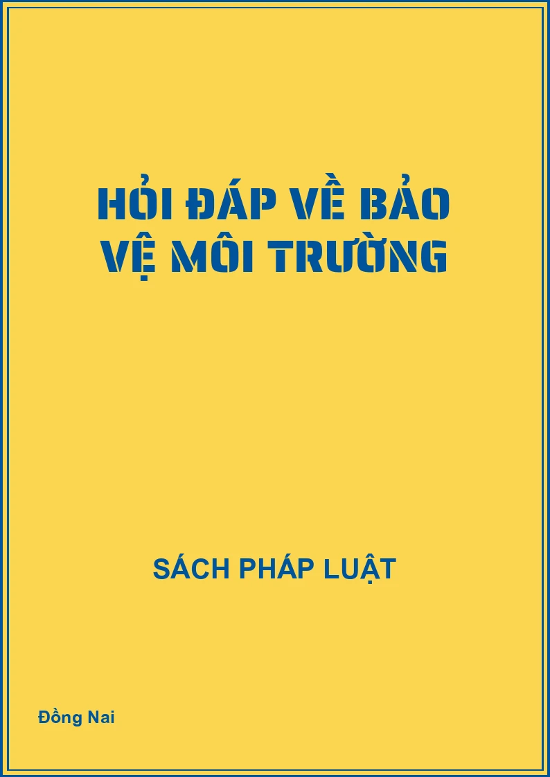 Hỏi đáp về Bảo vệ môi trường