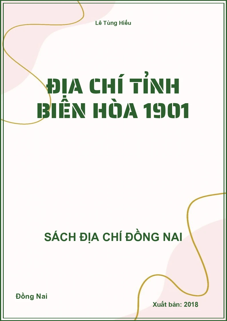 Địa chí tỉnh Biên Hòa 1901