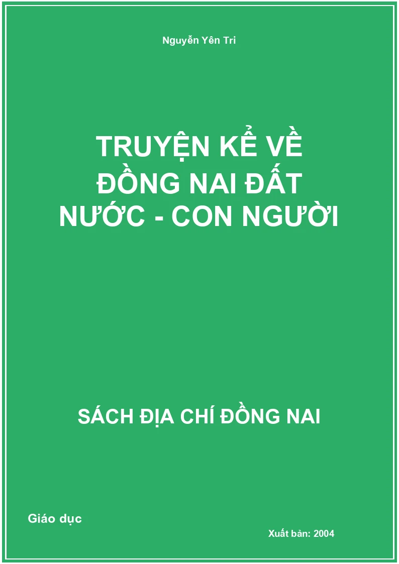 Truyện kể về Đồng Nai đất nước - con người