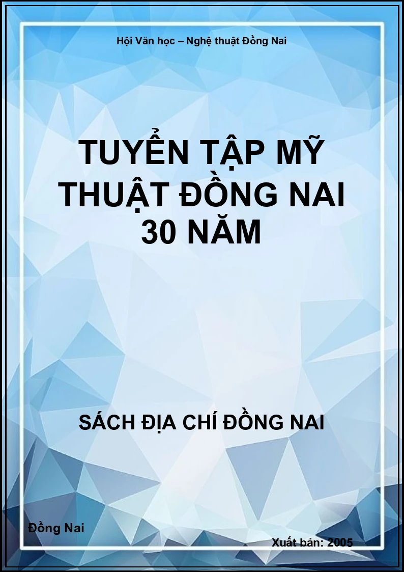 Tuyển tập Mỹ thuật Đồng Nai 30 năm