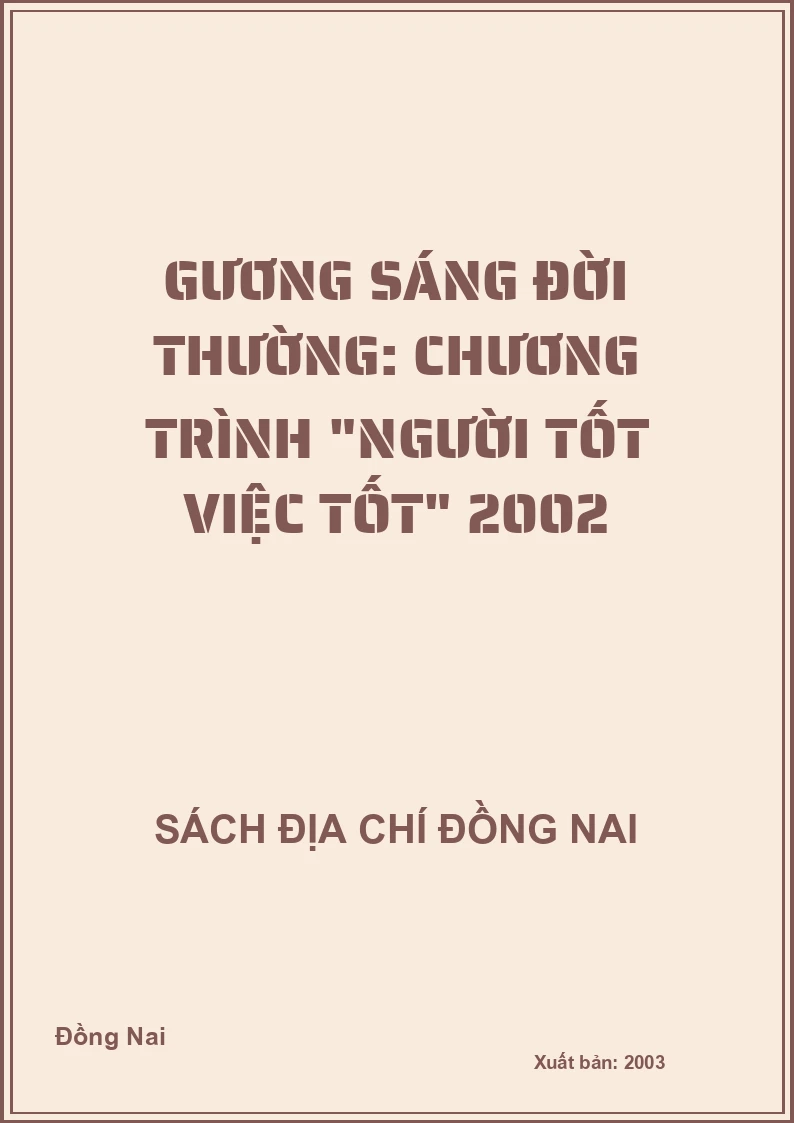 Gương sáng đời thường: Chương trình "Người tốt việc tốt" 2002