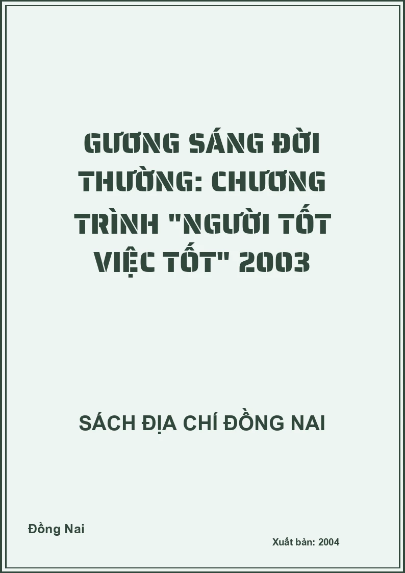Gương sáng đời thường: Chương trình "Người tốt việc tốt" 2003