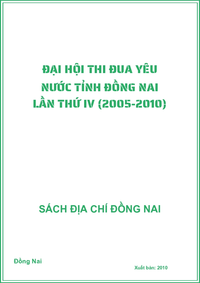 Đại hội thi đua yêu nước tỉnh Đồng Nai lần thứ IV (2005-2010)