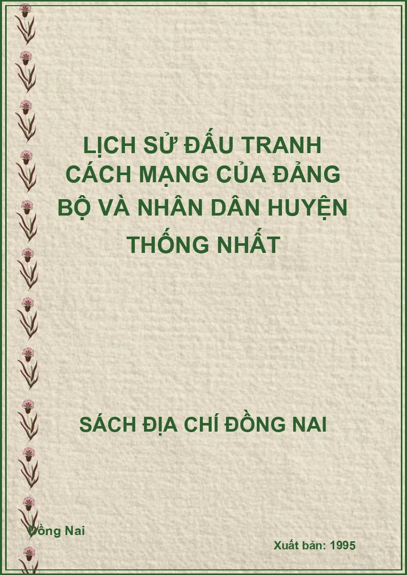 Lịch sử đấu tranh cách mạng của Đảng bộ và nhân dân huyện Thống Nhất