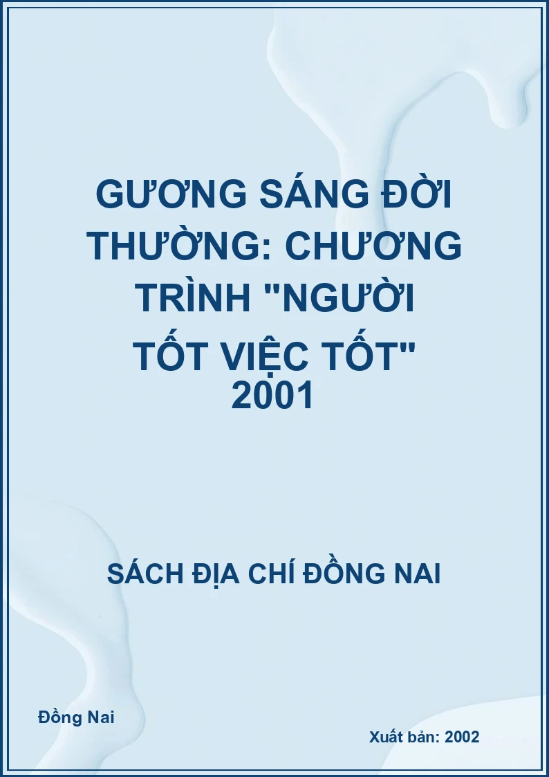 Gương sáng đời thường: Chương trình "Người tốt việc tốt" 2001