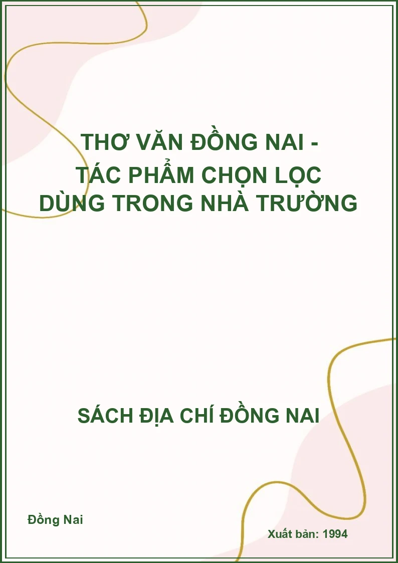 Thơ văn Đồng Nai - tác phẩm chọn lọc dùng trong nhà trường