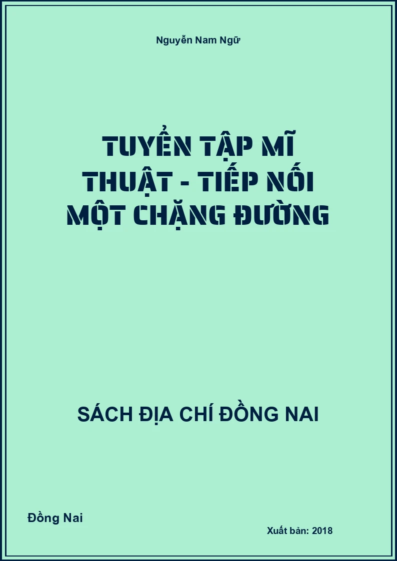Tuyển tập Mĩ thuật - Tiếp nối một chặng đường