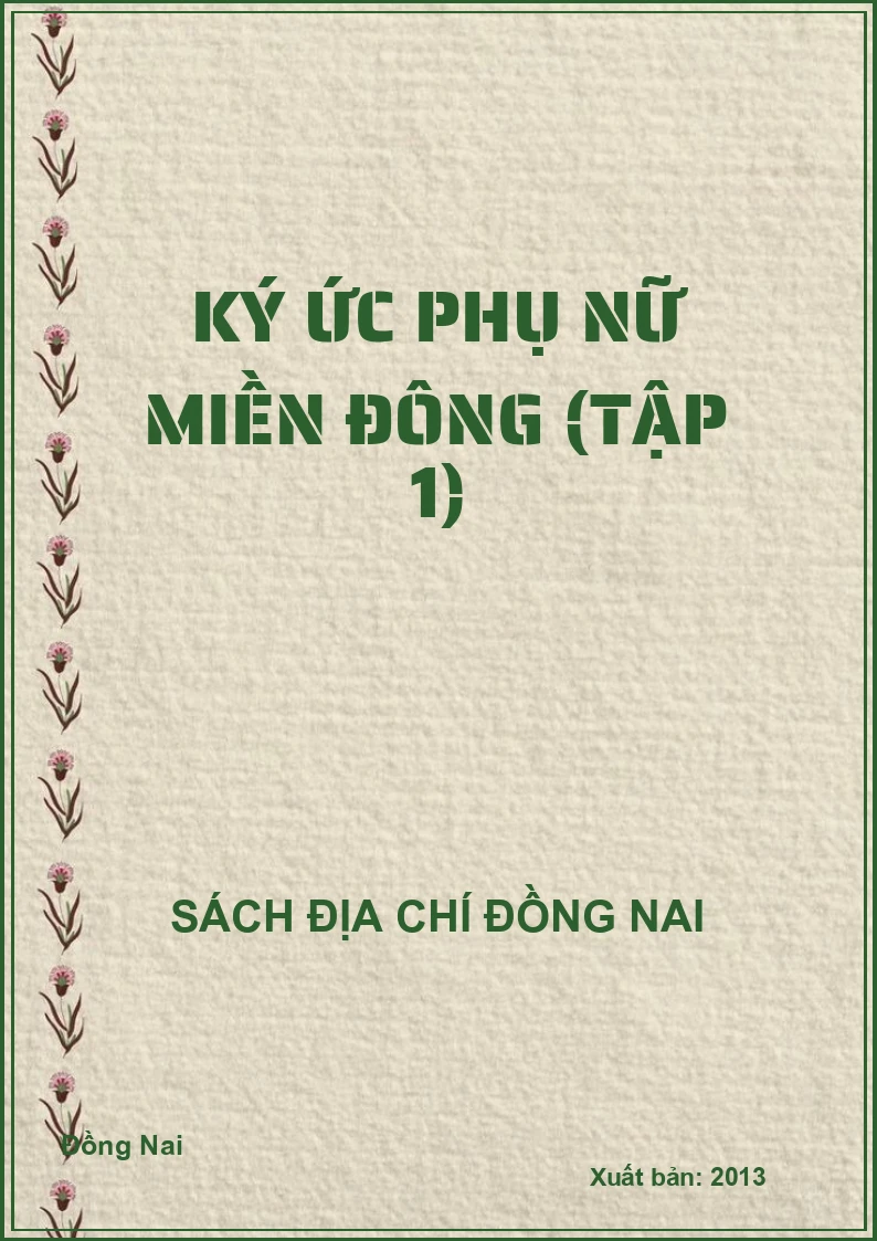 Ký ức phụ nữ miền Đông (Tập 1)