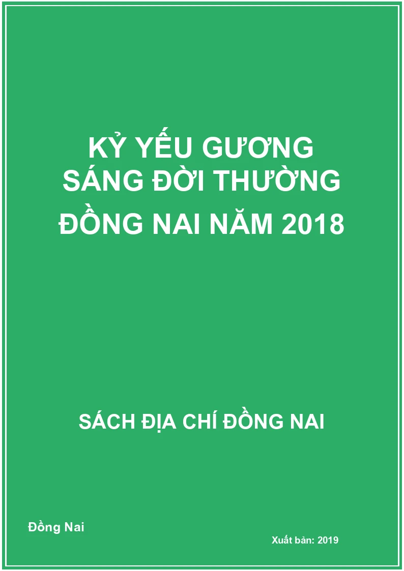 Kỷ yếu gương sáng đời thường Đồng Nai năm 2018