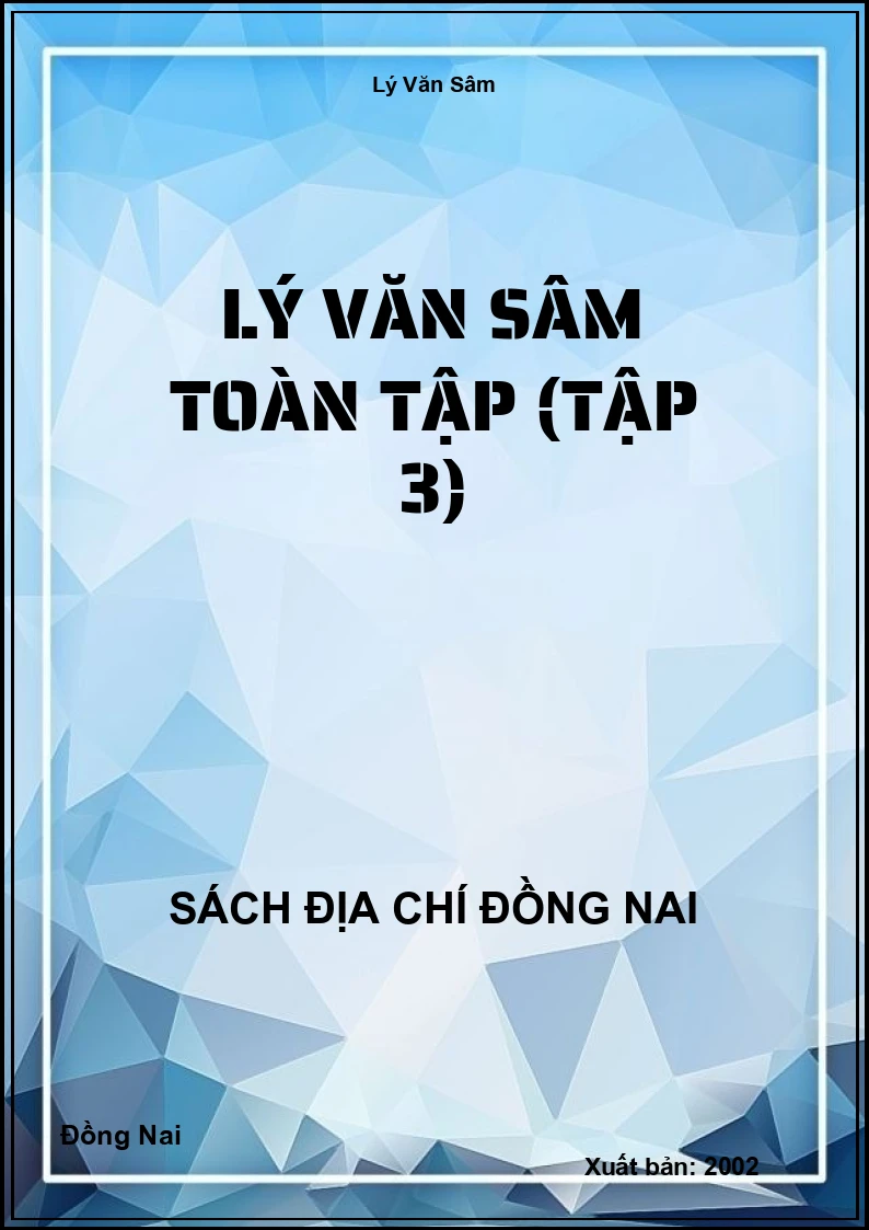 Lý Văn Sâm toàn tập (Tập 3)