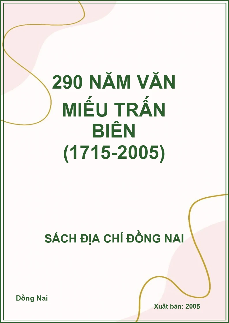 290 năm văn miếu Trấn Biên (1715-2005)