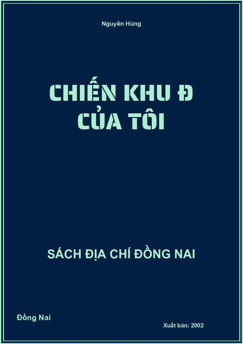 Chiến khu Đ của tôi