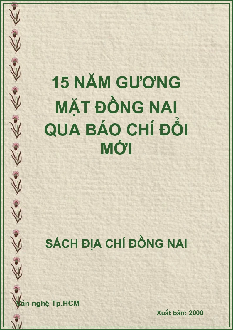15 năm gương mặt Đồng Nai qua báo chí đổi mới