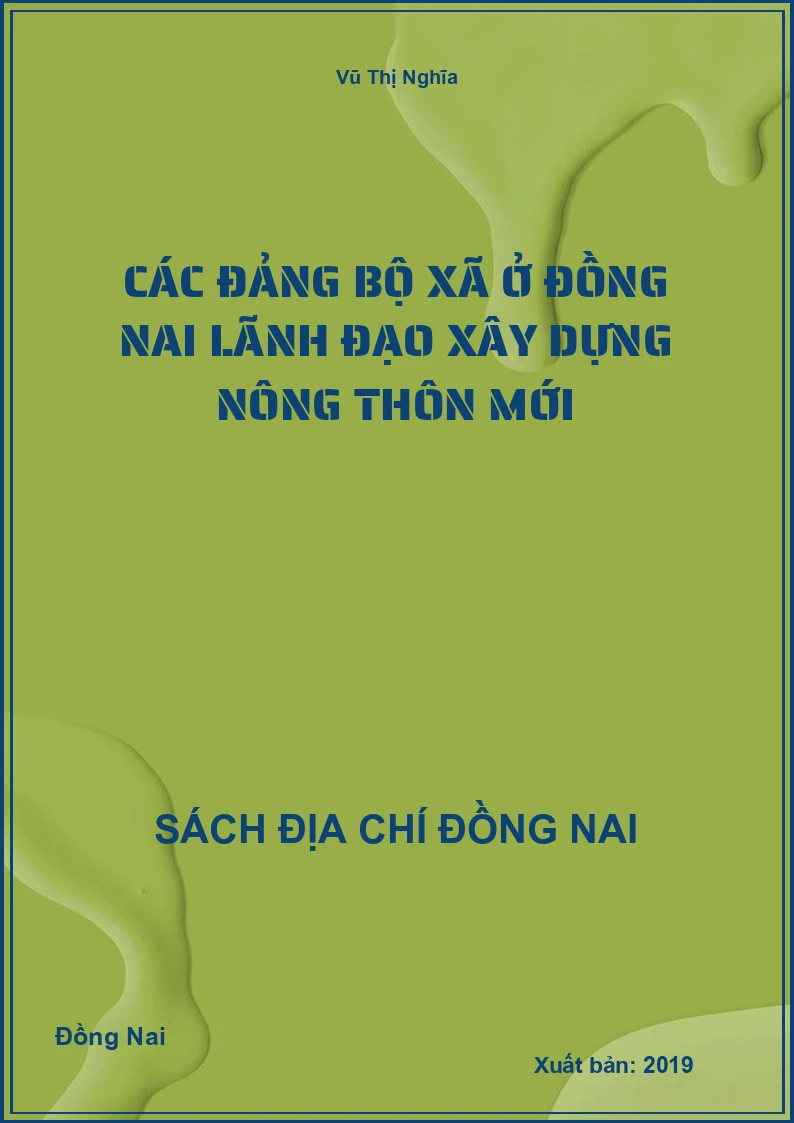 Các Đảng bộ xã ở Đồng Nai lãnh đạo xây dựng nông thôn mới