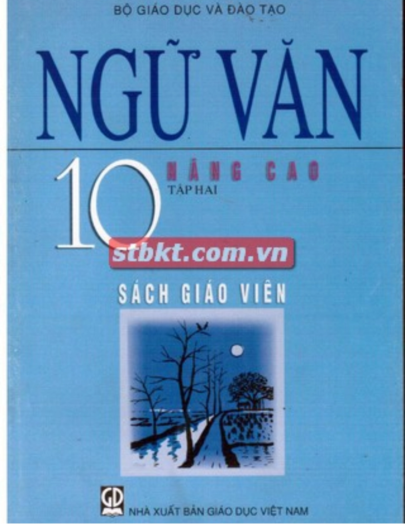 Sách giáo viên Ngữ văn 10 Nâng cao - Tập 2