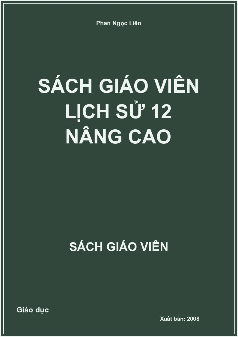 Sách giáo viên Lịch sử 12 nâng cao
