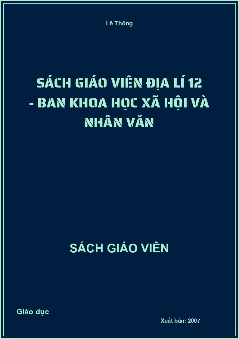 Sách giáo viên Địa lí 12 - Ban Khoa học xã hội và nhân văn