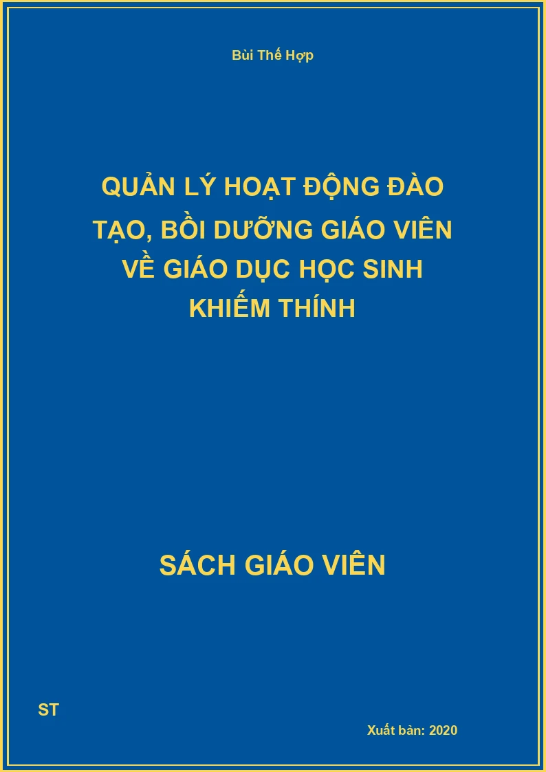 Quản lý hoạt động đào tạo, bồi dưỡng giáo viên về giáo dục học sinh khiếm thính