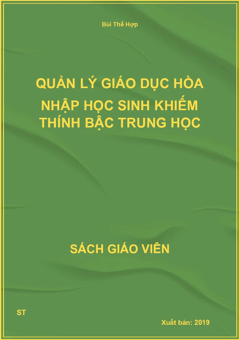 Quản lý giáo dục hòa nhập học sinh khiếm thính bậc trung học