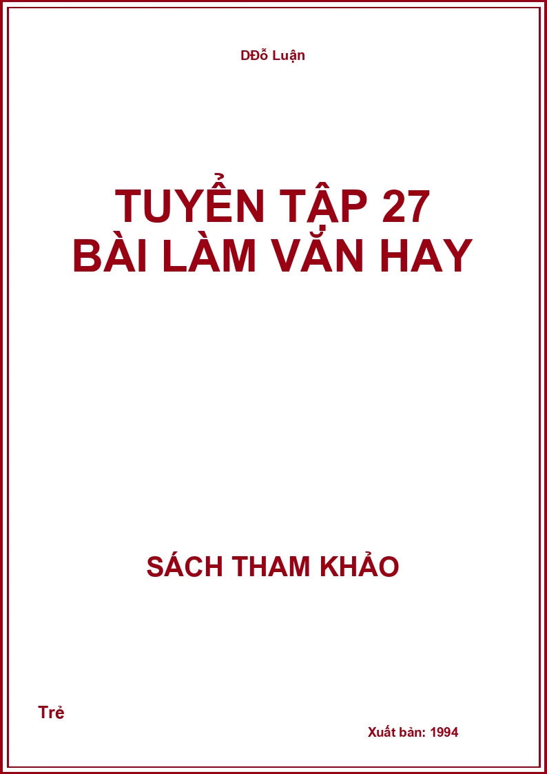 Tuyển tập 27 bài làm văn hay