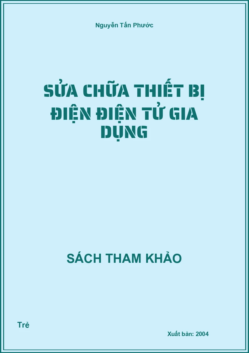 Sửa chữa thiết bị điện điện tử gia dụng