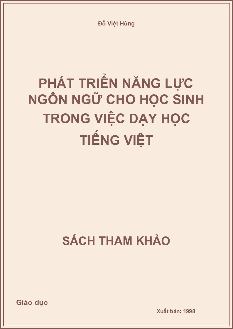 Phát triển năng lực ngôn ngữ cho học sinh trong việc dạy học Tiếng Việt