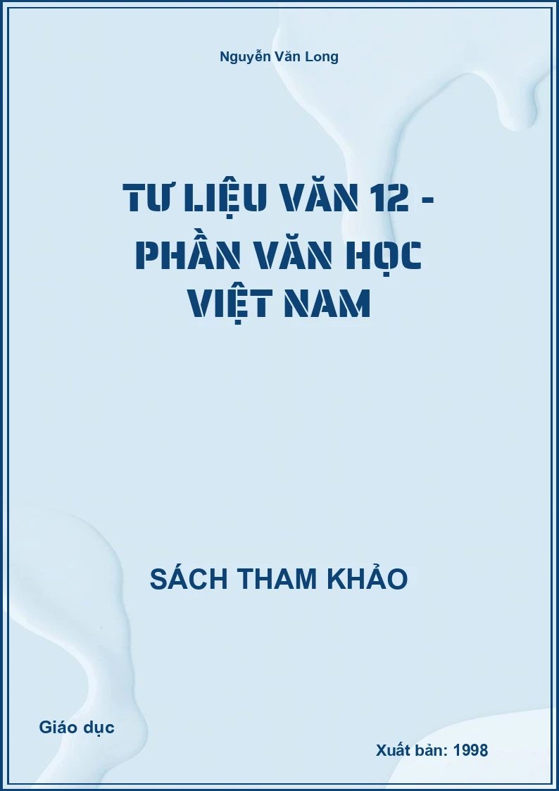 Tư liệu Văn 12 - Phần văn học Việt Nam