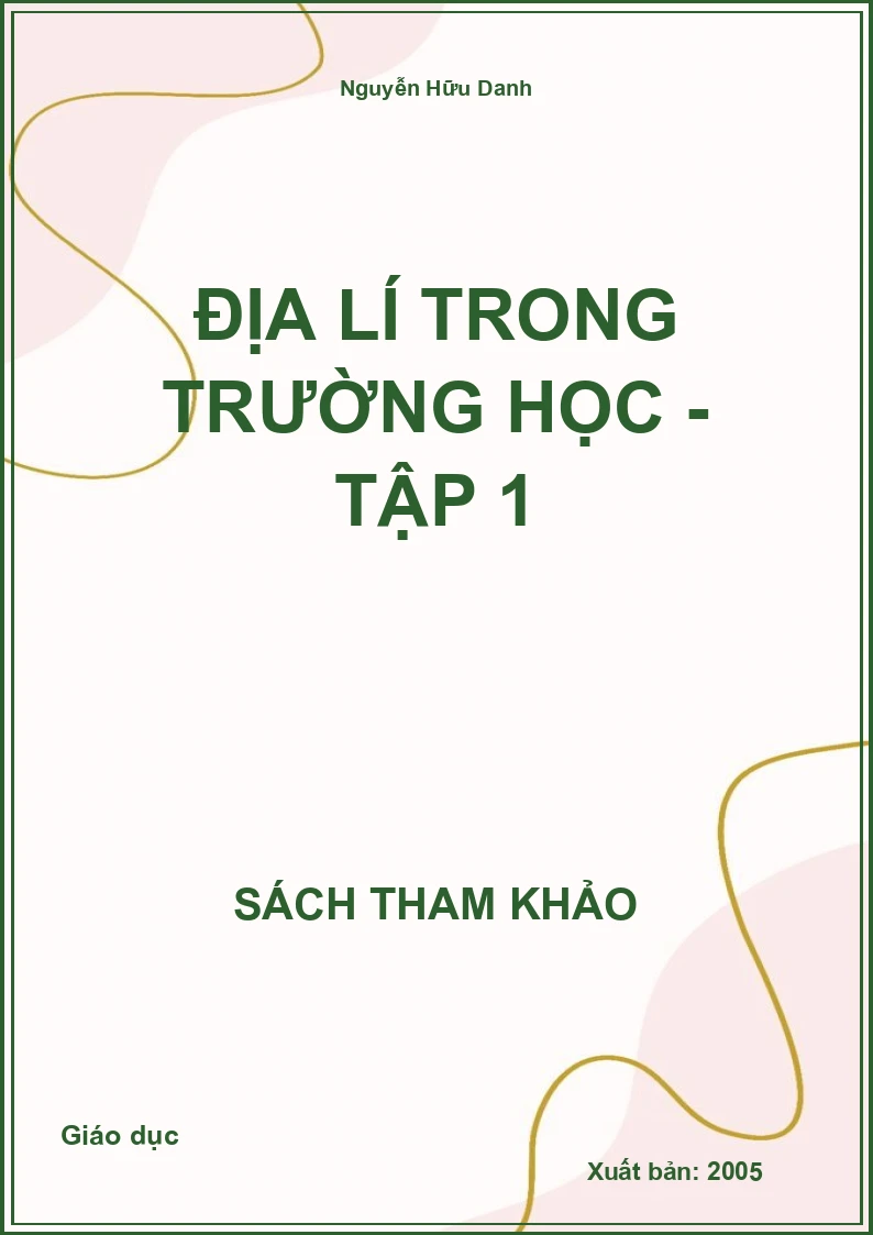 Địa lí trong trường học - Tập 1