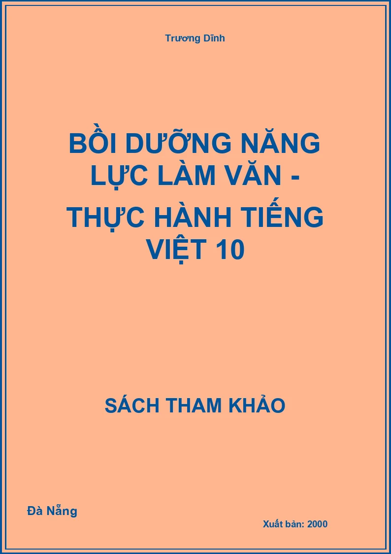Bồi dưỡng năng lực làm văn - Thực hành tiếng Việt 10