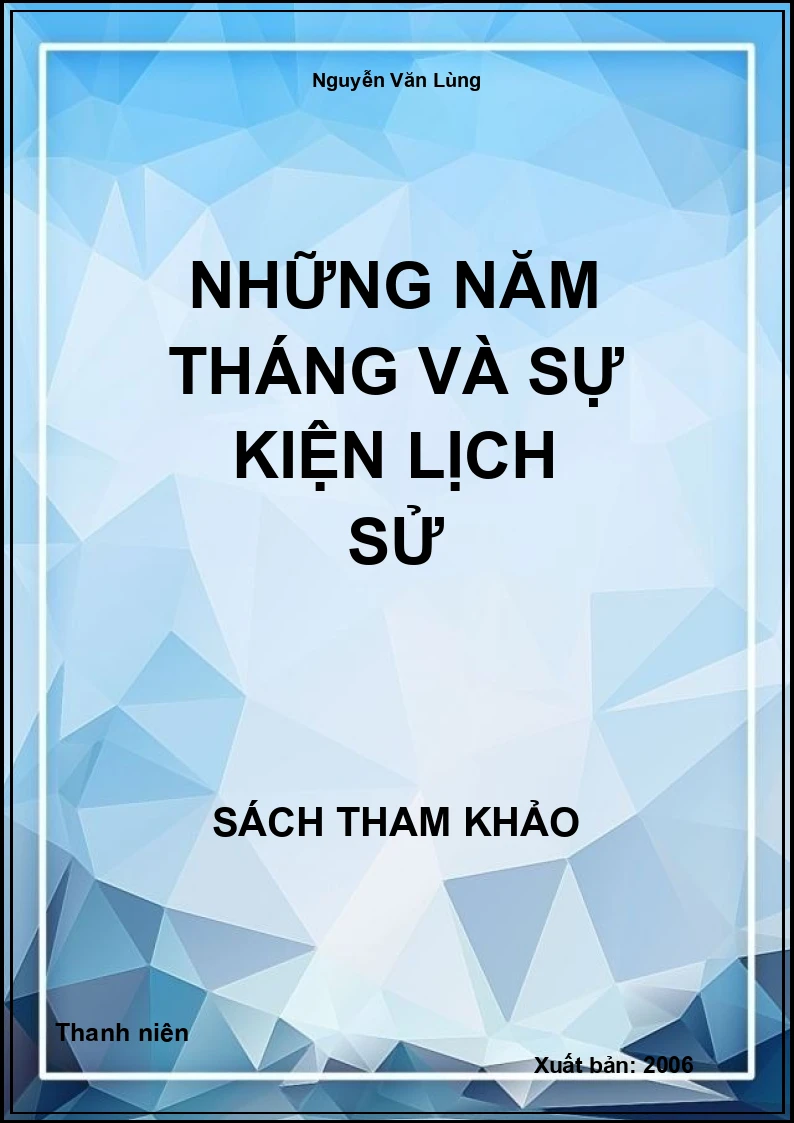 Những năm tháng và sự kiện lịch sử