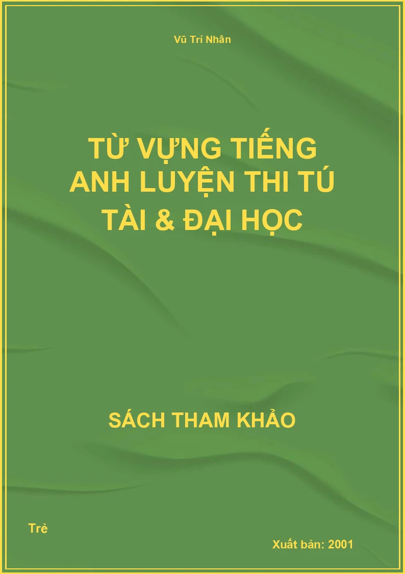 Từ vựng tiếng Anh luyện thi tú tài & đại học