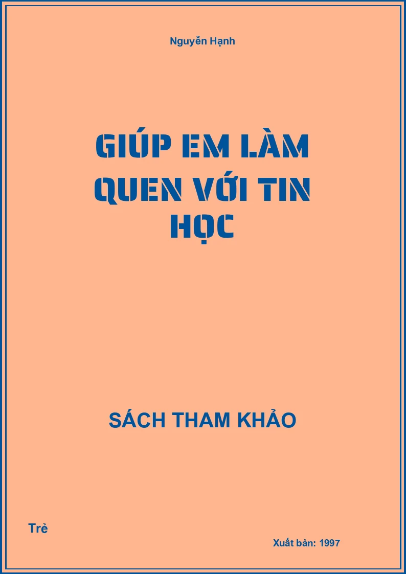 Giúp em làm quen với Tin học
