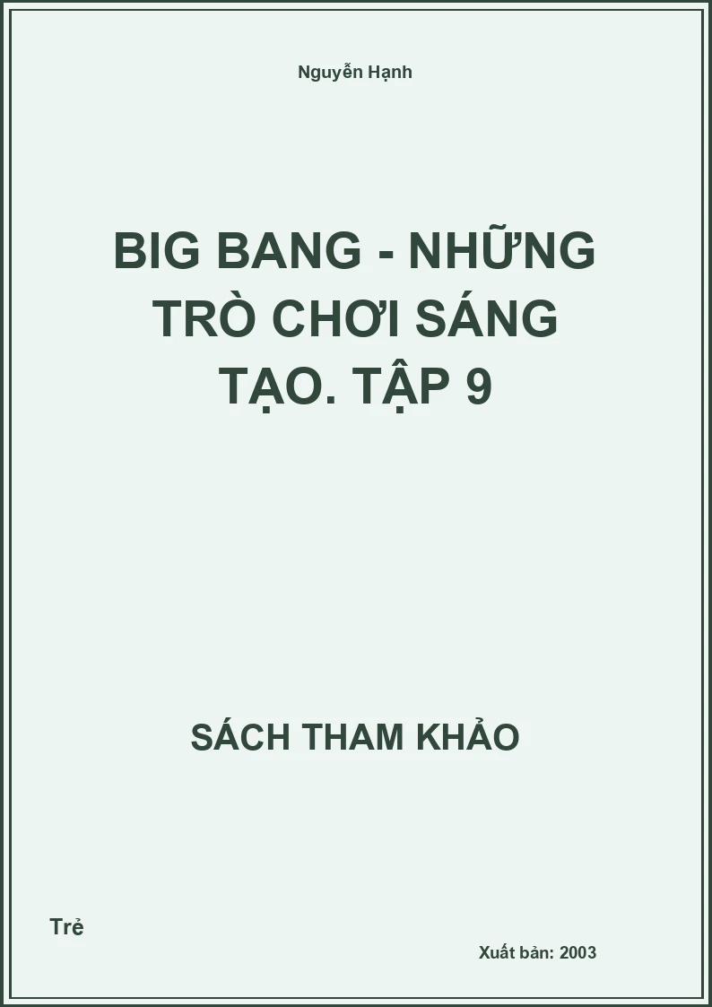 Big Bang - Những trò chơi sáng tạo. Tập 9