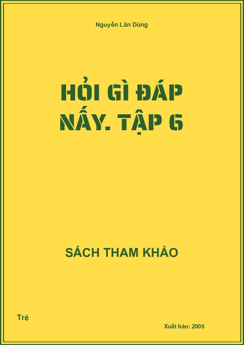 Hỏi gì đáp nấy. Tập 6