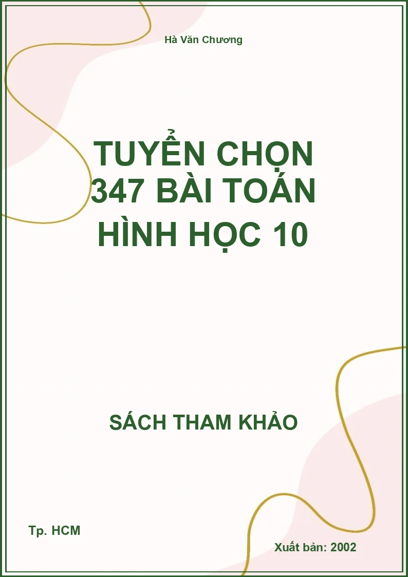 Tuyển chọn 347 bài toán Hình học 10