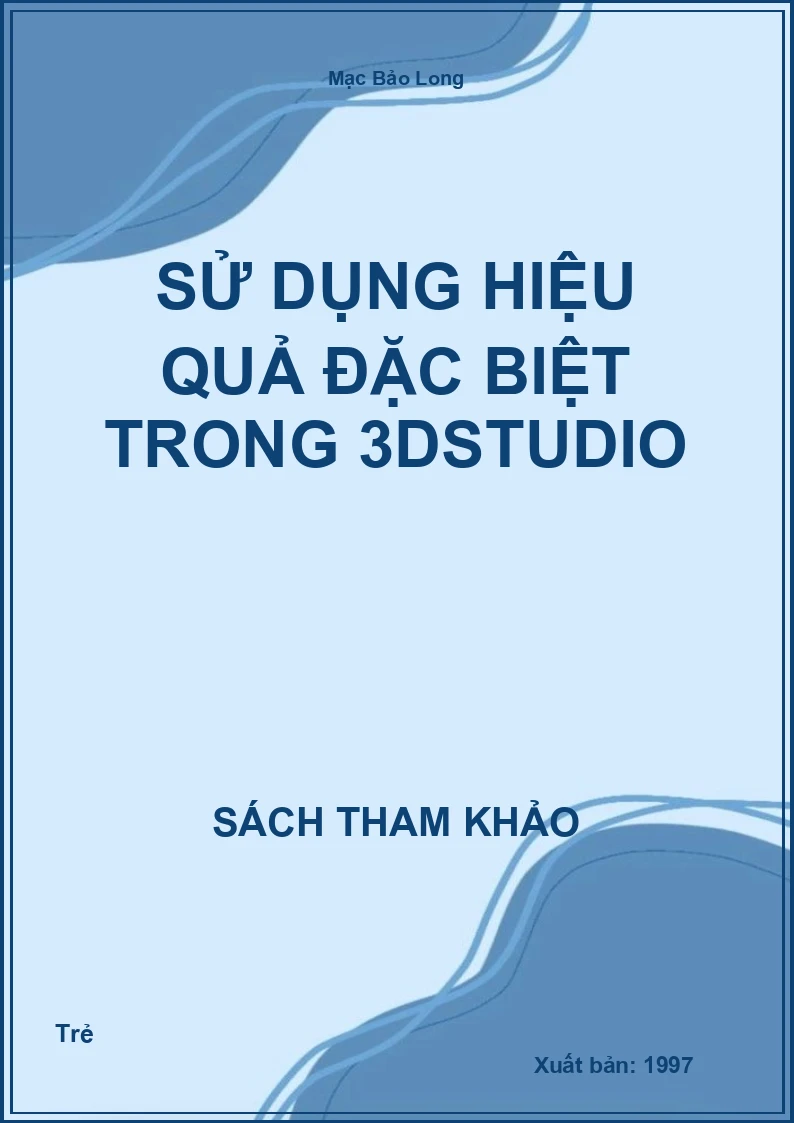 Sử dụng hiệu quả đặc biệt trong 3Dstudio