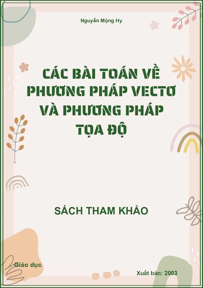 Các bài toán về phương pháp vectơ và phương pháp tọa độ