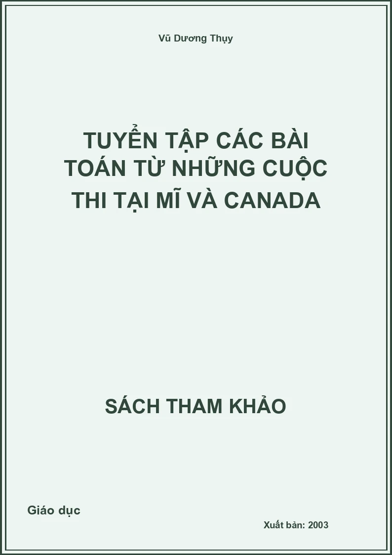 Tuyển tập các bài toán từ những cuộc thi tại Mĩ và Canada