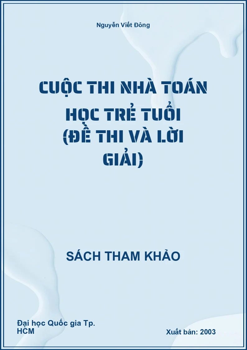 Cuộc thi nhà toán học trẻ tuổi (Đề thi và lời giải)