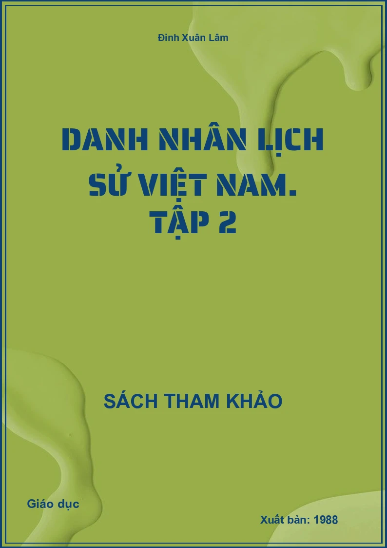 Danh nhân lịch sử Việt Nam. Tập 2