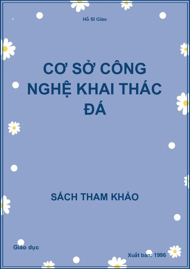 Cơ sở công nghệ khai thác đá