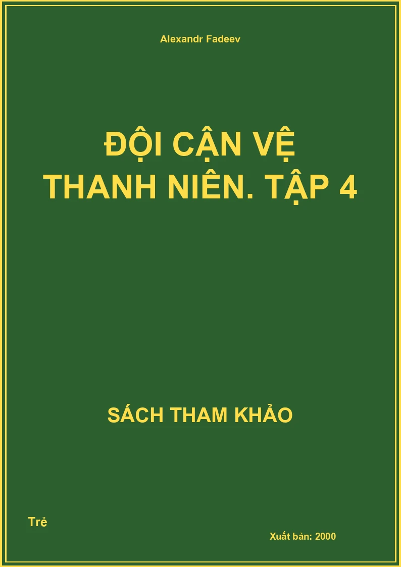 Đội cận vệ thanh niên. Tập 4
