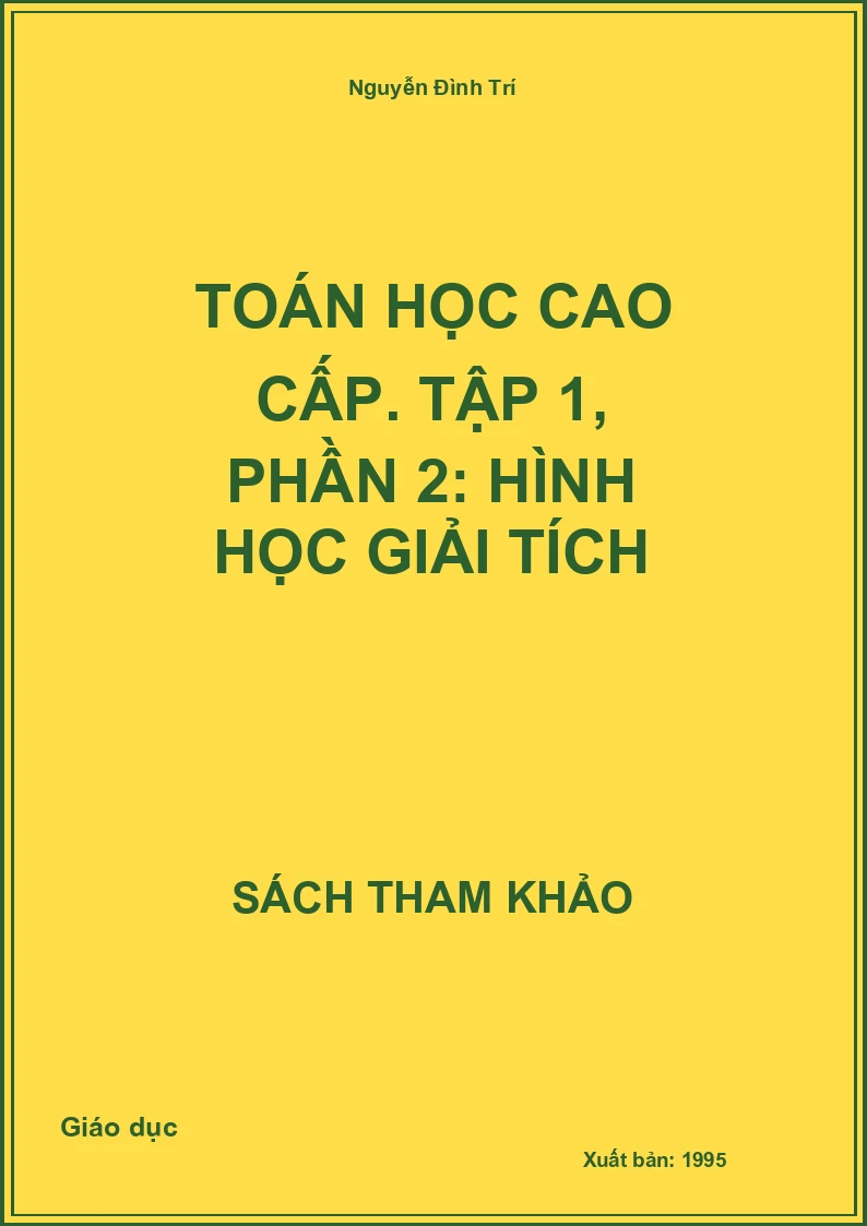 Toán học cao cấp. Tập 1, Phần 2: Hình học giải tích