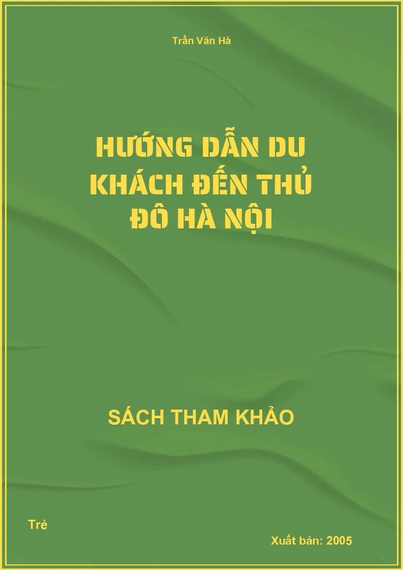 Hướng dẫn du khách đến thủ đô Hà Nội